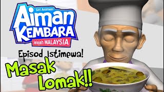 Download lagu Aiman Kembara | Episod Istimewa  - Masak Lomak #aimankembara mp3