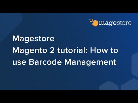 Magento 2 tutorial: How to configure barcode management