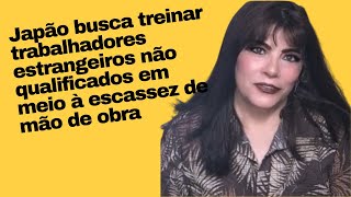 Japão busca treinar trabalhadores estrangeiros não qualificados em meio à escassez de mão de obra