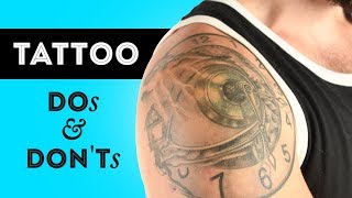 Tattoo Do&#39;s and Don&#39;ts