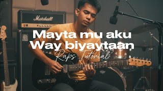 Download lagu Mayta Mu Aku Way Biyaytaan - Raps Tutorial (Cover) mp3