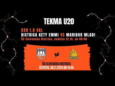 KK Kety Emmi Bistrica – KK Maribor Mladi A (U20 1.B SKL)