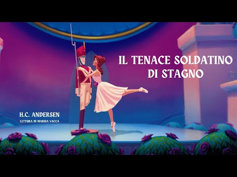Audioracconto: IL TENACE SOLDATINO DI STAGNO - di H.C.Andersen