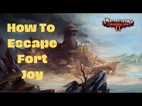 divinity original sin 2 || How to escape Fort Joy Quick and Easy way