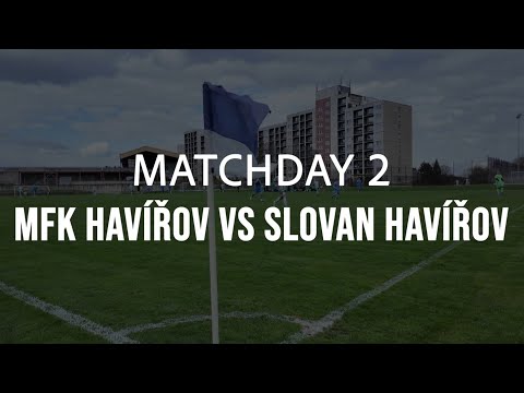 MATCHDAY #2 | MFK Havířov "B" 🆚️ Slovan Havířov