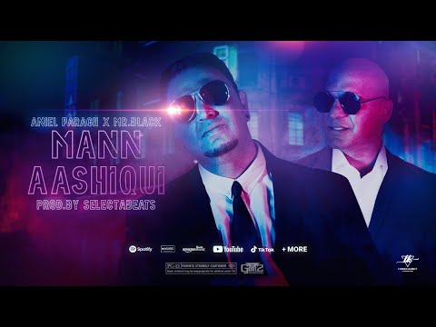 ANIEL PARAGH FT. MR. BLACK  - MANN AASHIQUI MASHUP || PROD.BY SLCTBTS (OFFICIAL VIDEO)