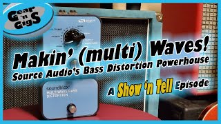 Video thumbnail for Source Audio Multiwave Bass Distortion Review by Gear 'n Gigs