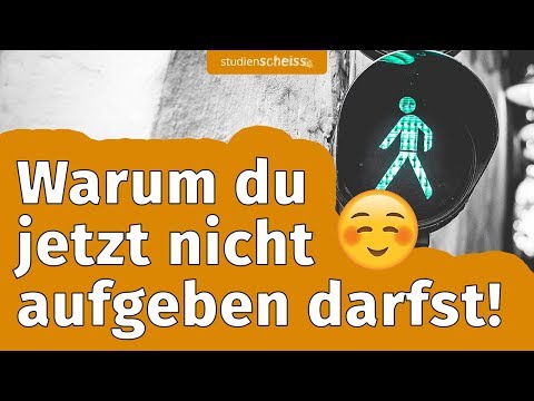 Aufgeben verboten: 7 Gründe, warum du jetzt nicht aufgeben darfst und weitermachen solltest