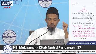 HSI Mulazamah – Kitab Tauhid Pertemuan 37