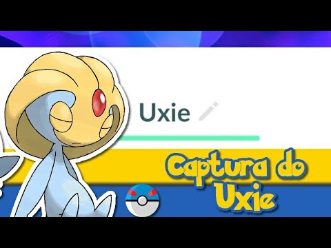 Capturei Uxie - Pokemón Go 🌟🤩😍🔥🌟