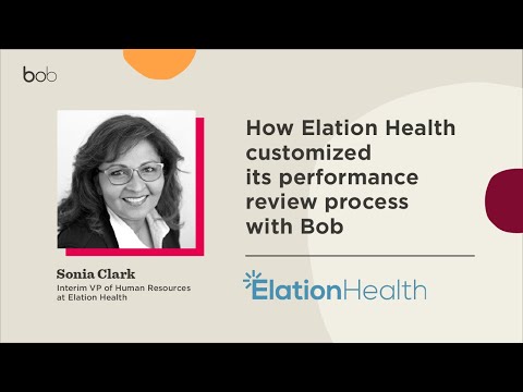 How Elation Health customized its performance review process with Bob