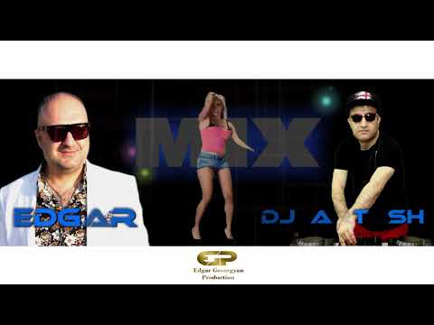 EDGAR & DJ ARTUSH - MIX