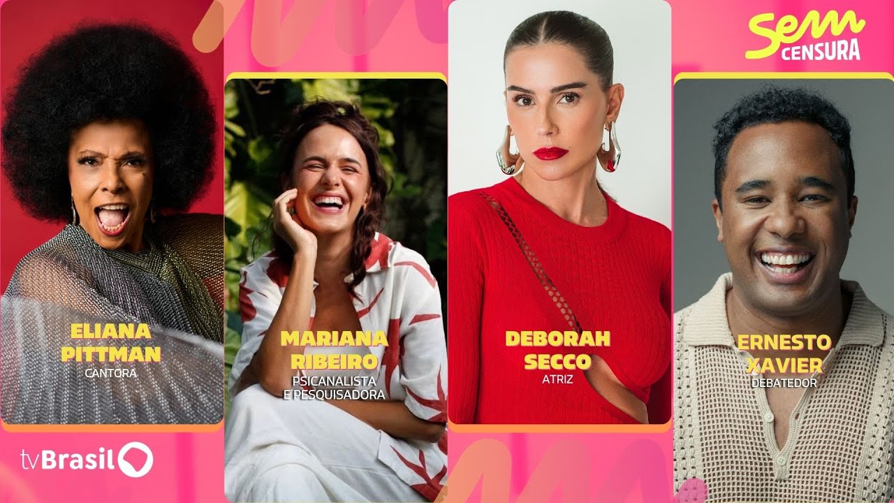 🔴 SEM CENSURA RECEBE DEBORAH SECCO, ELIANA PITTMAN E MARIANA RIBEIRO