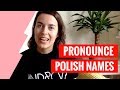 How to pronounce Polish names | Learn Polish