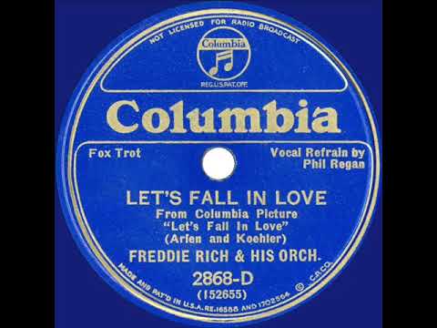 1933 Fred Rich - Let’s Fall In Love (Phil Regan, vocal)