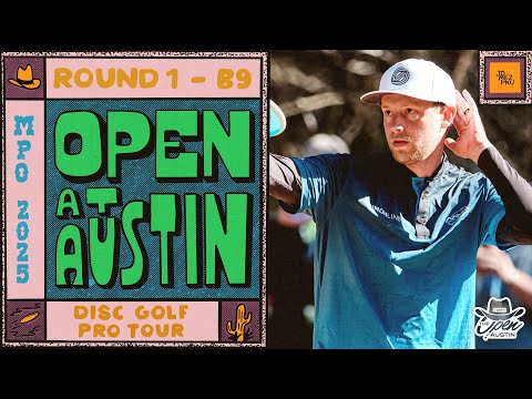2025 MVP's Open at Austin | MPO R1B9 | Anttila, Hammes, Ford, Lizotte | Jomez Disc Golf