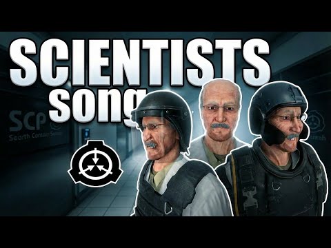 Scientists song (Original Version)