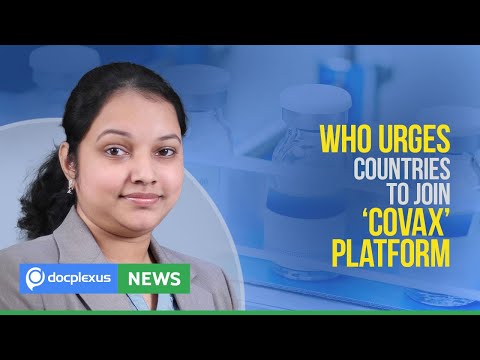 WHO Initiates A Global Vaccine Platform COVAX, And Many More