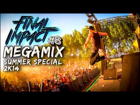 Hardstyle Megamix #8 [Summer Special] - Final Impact (FREE DOWNLOAD)