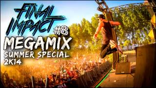 Hardstyle Megamix #8 [Summer Special] - Final Impact (FREE DOWNLOAD)