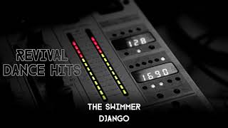 The Swimmer - Django [HQ]