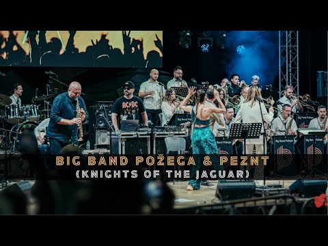 Big Band Požega & PEZNT - Knights Of The Jaguar