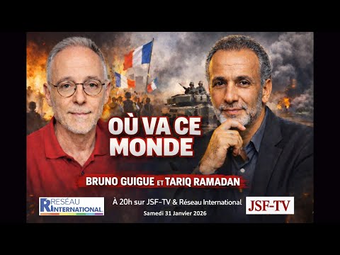 Où va ce monde. Avec Bruno Guigue & Tariq Ramadan.
