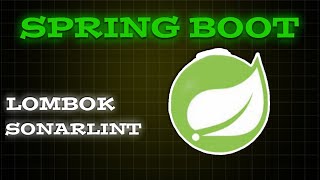 Spring Application with Lombok and SonarLint
