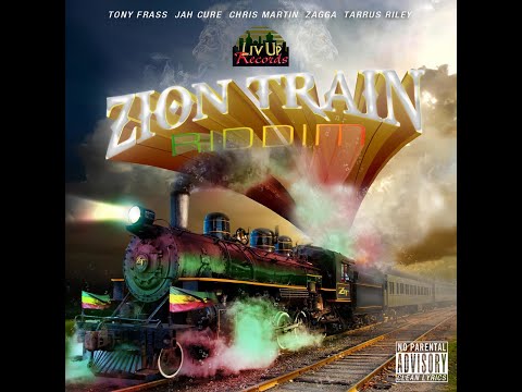 #98. Zion Train Riddim Mix (Full) Ft. Tarrus Riley, Christopher Martin, Jah Cure, Zagga, Tony Frass