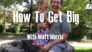 How To Get Big