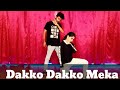 Dakko Dakko Meka Dance Cover