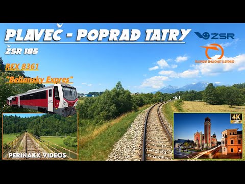 4K Cabview ► Plaveč - Kežmarok - Poprad Tatry / ŽSR 185 / REX8361 / 813.1 ► Vlak pod Tatrami