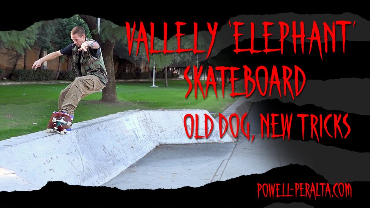 Vallely "Elephant" Skateboard