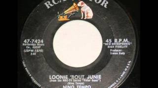 Nino Tempo   Loonie 'Bout Junie   1958
