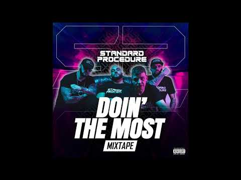 Standard Procedure - Doin The Most [MIXTAPE]