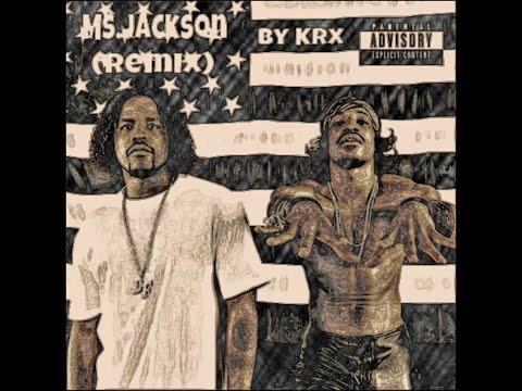 KRx - Ms. Jackson (Remix) [Explicit]