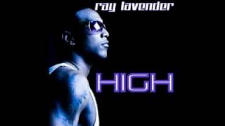 Ray Lavender - High lyrics NEW