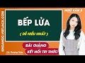 Bếp lửa - Ngữ văn lớp 8 | Kết nối tri thức