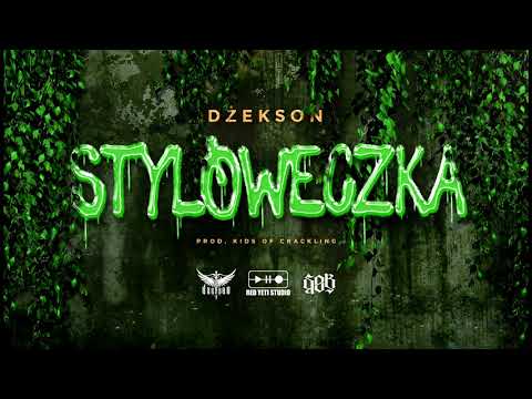 Dżekson - Stylóweczka prod.Kids Of Crackling