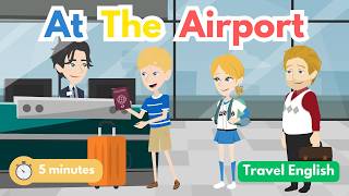 5-Minute Travel English Conversation Practice: At The Airport | "May I see your passport, please?"