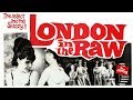 London In The Raw 1964 Trailer HD