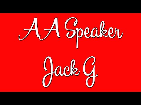 Funny AA Speaker Jack G.