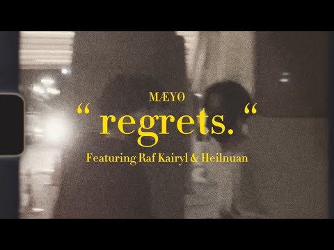 MÆYØ - “regrets.” feat. Raf Kairyl  & Heilnuan (Official Visualizer)