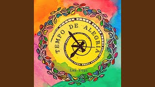 Tempo de Alegria Music Video