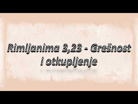Rimljanima 3,23 - Grešnost i otkupljenje