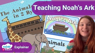 What is Noahs Ark?  Noahs Ark Activities for Child