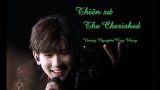 [Vietsub + ENsub] Thiên sứ - Vương Nguyên/Roy Wang [The Cherished]《天使》[BORNFREE CC 17.11.208]