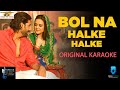 Bol Na Halke Original Karaoke Version | Vishal Sutar | Zankar Music Studios | Rahat Fateh Aali Khaan