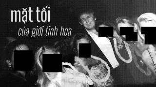 JEFFREY EPSTEIN là ai và đã thực hiện NHỮNG TỘI ÁC GHÊ TỞM ra sao?