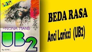 Download lagu Beda Rasa  - Anci Laricci (UB2) mp3